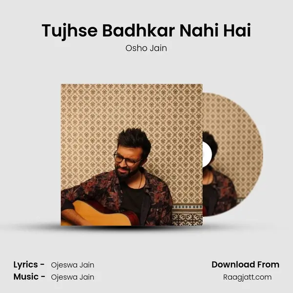 Tujhse Badhkar Nahi Hai mp3 song