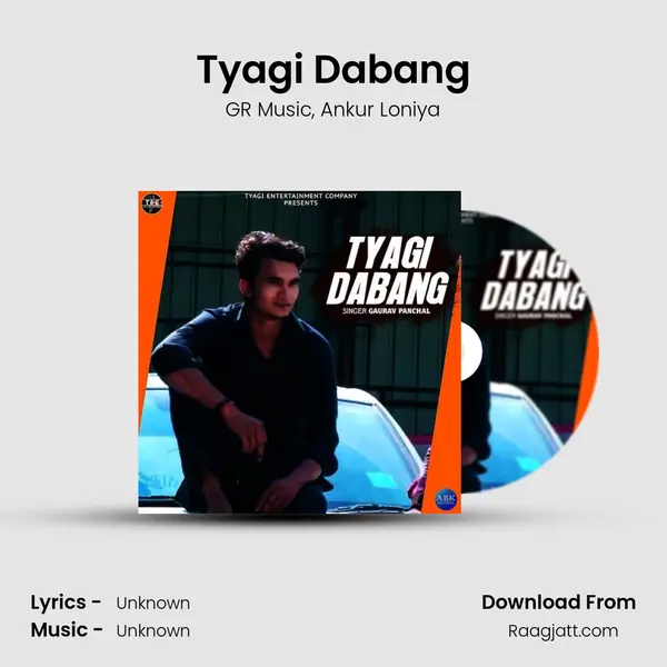 Tyagi Dabang mp3 song