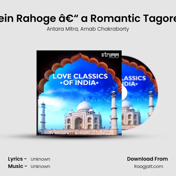 Tum Hi Dil Mein Rahoge â€“ a Romantic Tagore Adaptation - Antara Mitra album cover 