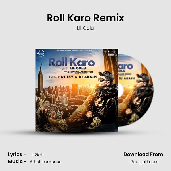 Roll Karo Remix mp3 song