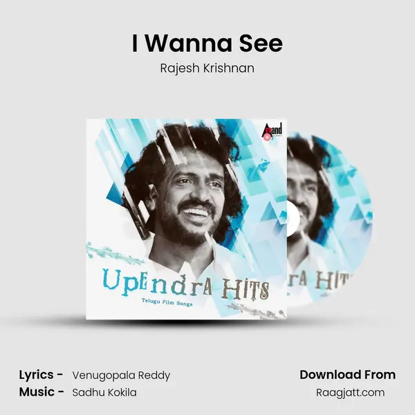 I Wanna See - Rajesh Krishnan album cover 