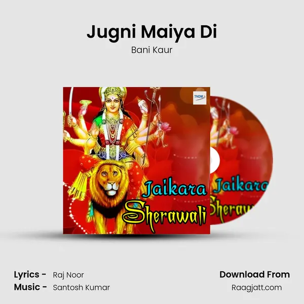 Jugni Maiya Di mp3 song