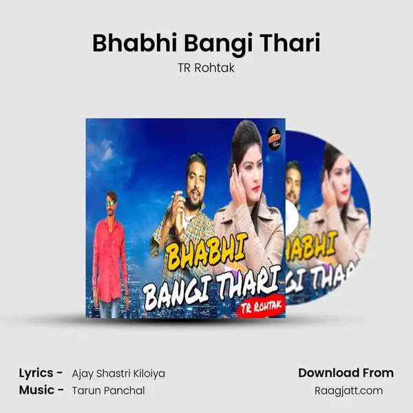 Bhabhi Bangi Thari - TR Rohtak album cover 