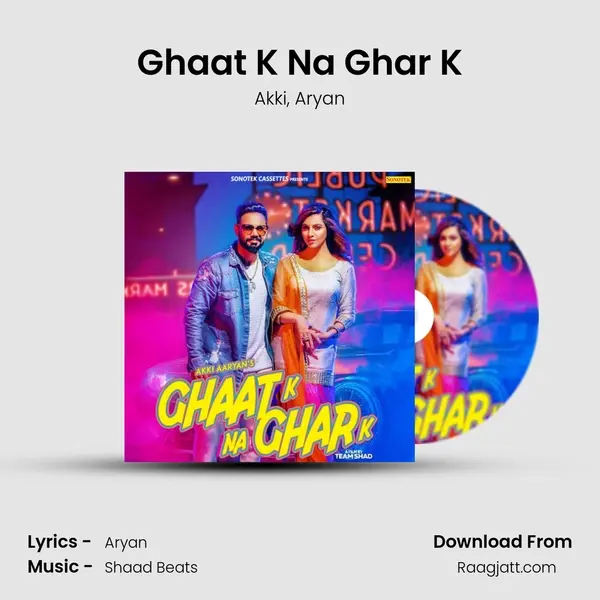 Ghaat K Na Ghar K - Akki album cover 