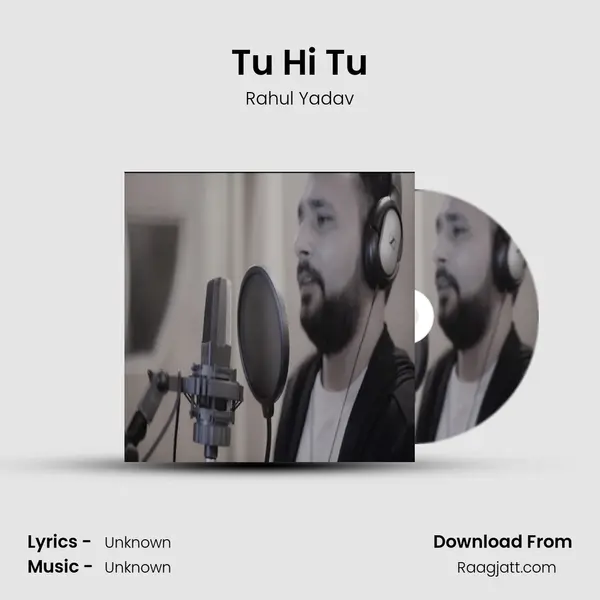 Tu Hi Tu mp3 song