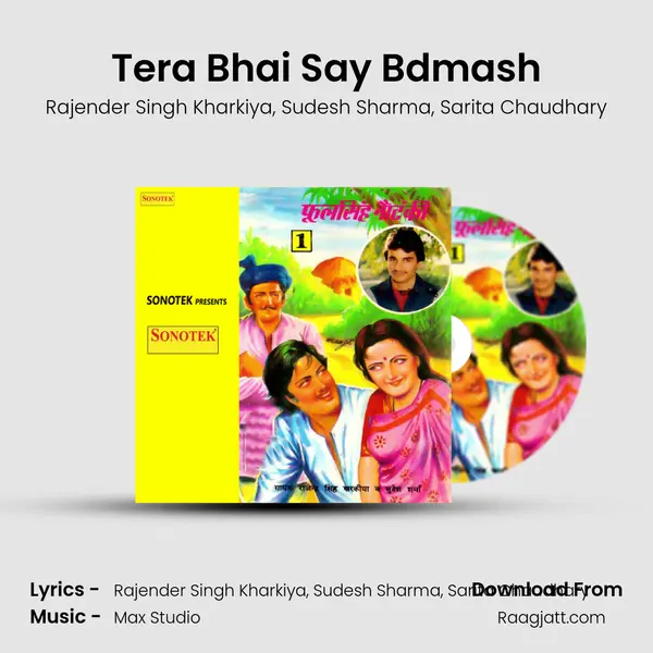 Tera Bhai Say Bdmash mp3 song