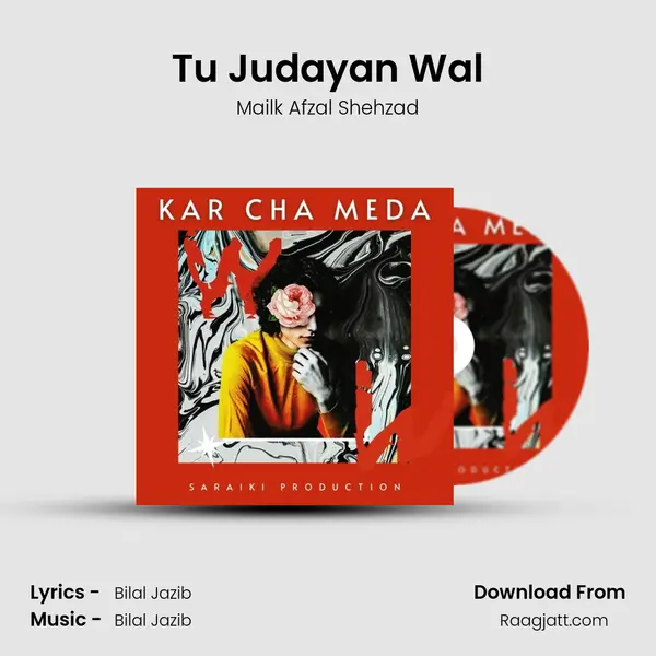 Tu Judayan Wal - Mailk Afzal Shehzad album cover 