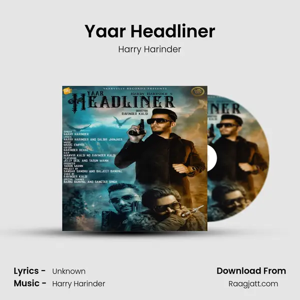 Yaar Headliner mp3 song