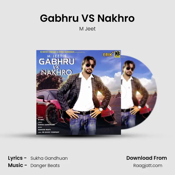 Gabhru VS Nakhro - M Jeet album cover 