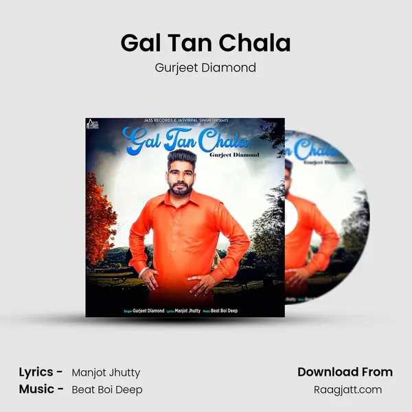 Gal Tan Chala mp3 song