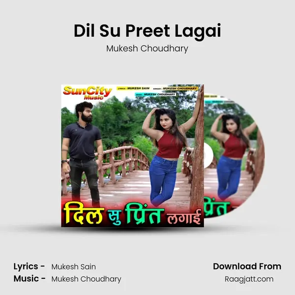 Dil Su Preet Lagai - Mukesh Choudhary album cover 