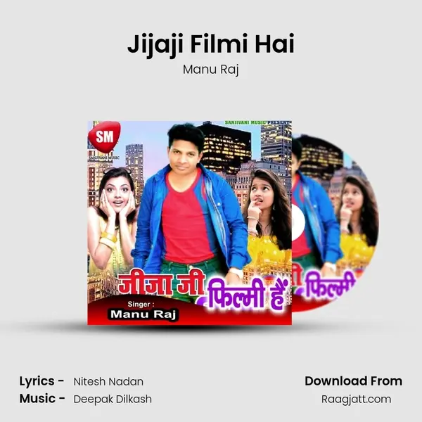 Jijaji Filmi Hai - Manu Raj album cover 