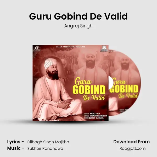 Guru Gobind De Valid mp3 song