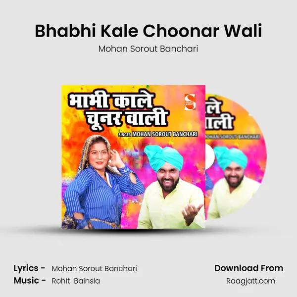 Bhabhi Kale Choonar Wali - Mohan Sorout Banchari album cover 