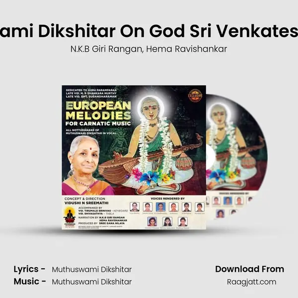 Nottuswaras Of Muthuswami Dikshitar On God Sri Venkatesha An Introduction In Eng mp3 song