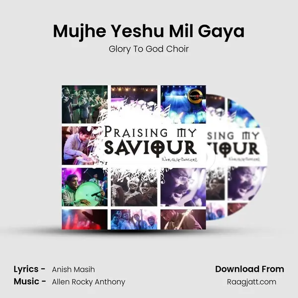 Mujhe Yeshu Mil Gaya - Glory To God Choir album cover 