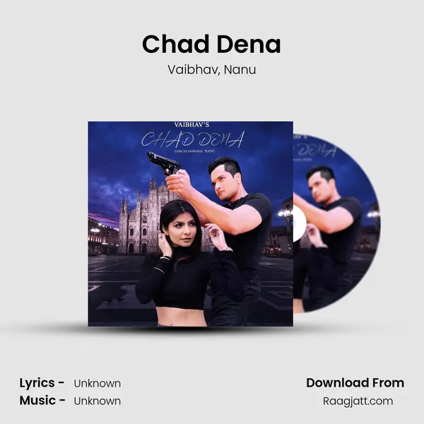 Chad Dena mp3 song