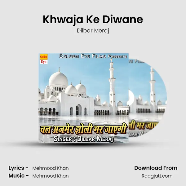 Khwaja Ke Diwane - Dilbar Meraj album cover 