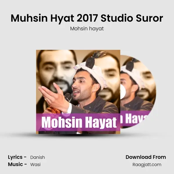 Muhsin Hyat 2017 Studio Suror - Mohsin hayat album cover 