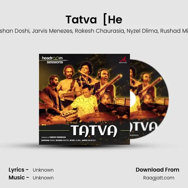 Tatva (feat. Darshan Doshi, Jarvis Menezes, Nyzel Dlima & Rushad Mistry) [He - Darshan Doshi album cover 