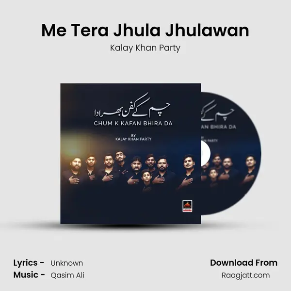 Me Tera Jhula Jhulawan - Kalay Khan Party album cover 