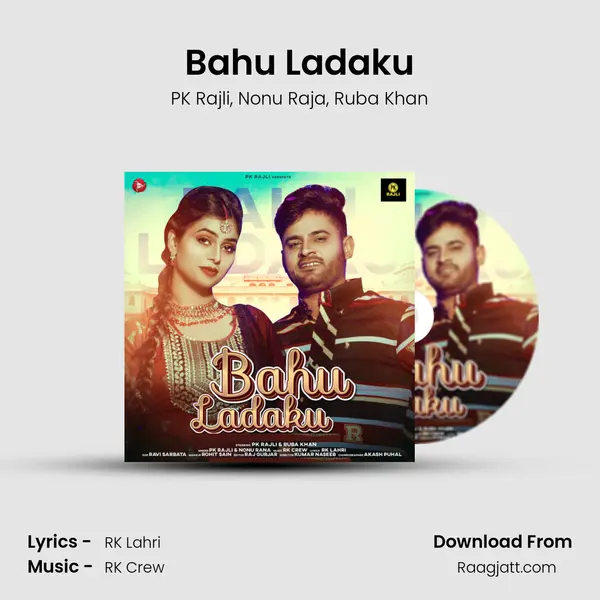 Bahu Ladaku - PK Rajli album cover 