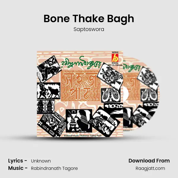 Bone Thake Bagh - Saptoswora album cover 