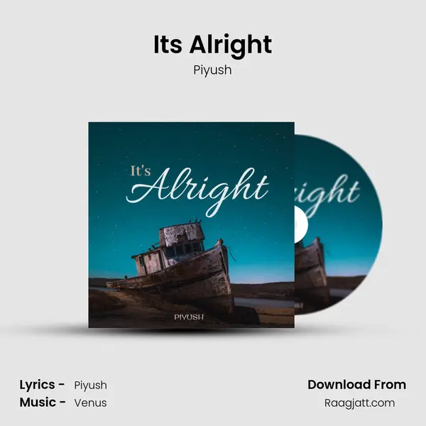 Its Alright - Piyush album cover 