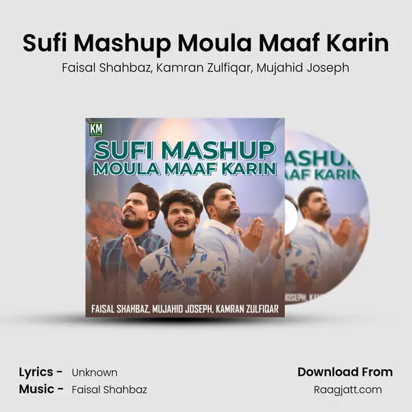 Sufi Mashup Moula Maaf Karin - Faisal Shahbaz album cover 