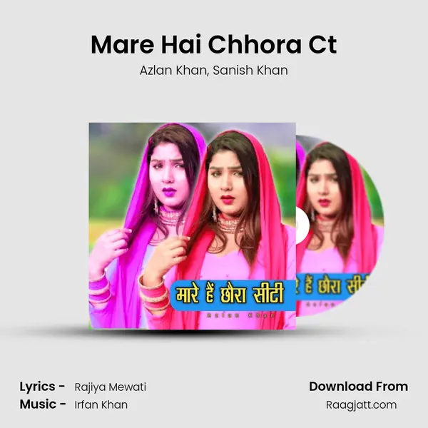 Mare Hai Chhora Ct - Azlan Khan album cover 