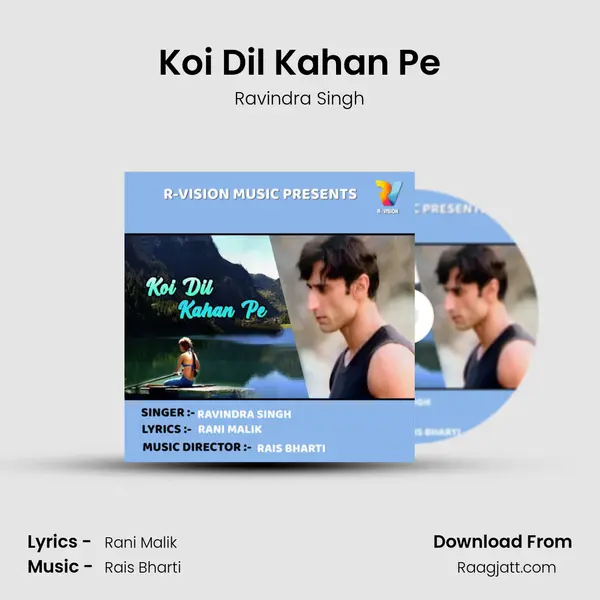 Koi Dil Kahan Pe mp3 song