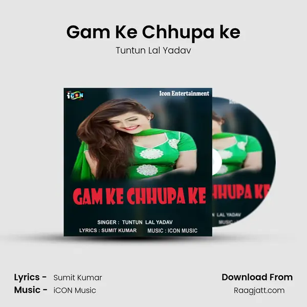 Gam Ke Chhupa ke mp3 song