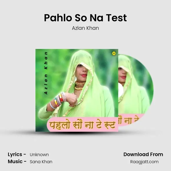 Pahlo So Na Test mp3 song