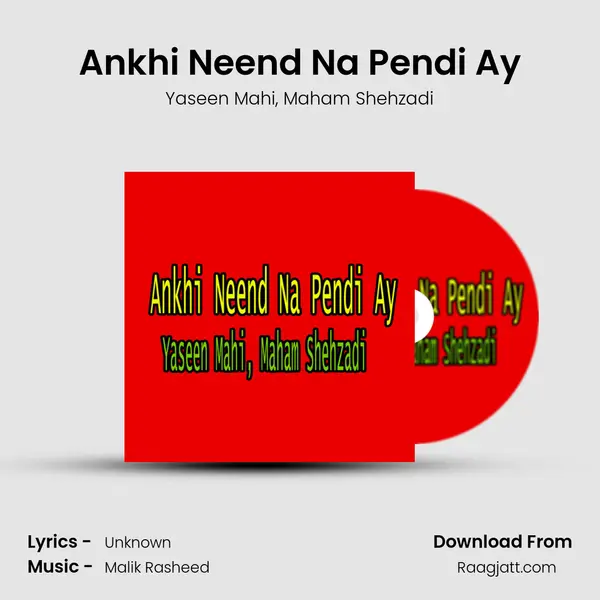 Ankhi Neend Na Pendi Ay mp3 song