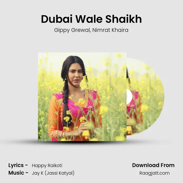 Dubai Wale Shaikh mp3 song