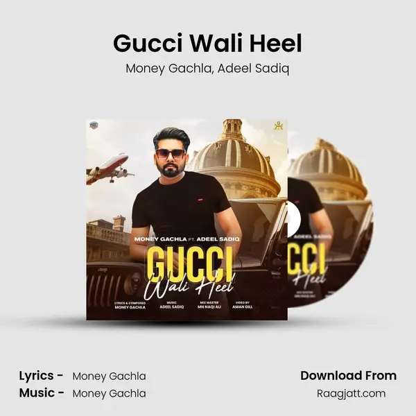 Gucci Wali Heel - Money Gachla album cover 