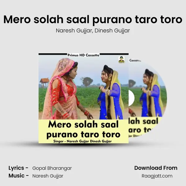 Mero solah saal purano taro toro - Naresh Gujjar album cover 