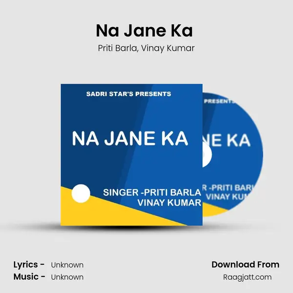 Na Jane Ka (Nagpuri Song) mp3 song