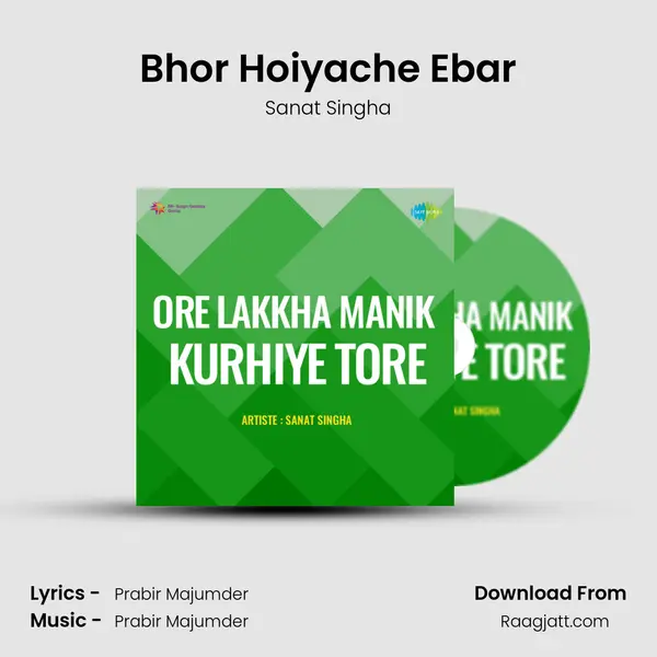 Bhor Hoiyache Ebar - Sanat Singha album cover 