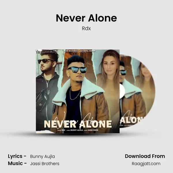 Never Alone mp3 song