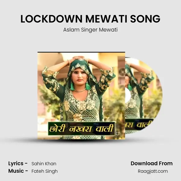 LOCKDOWN MEWATI SONG mp3 song