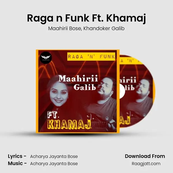 Raga n Funk Ft. Khamaj mp3 song