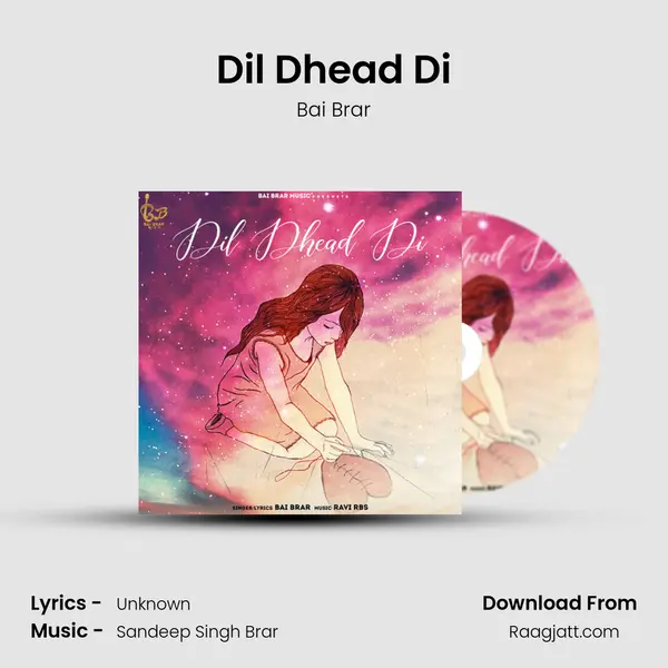 Dil Dhead Di - Bai Brar album cover 