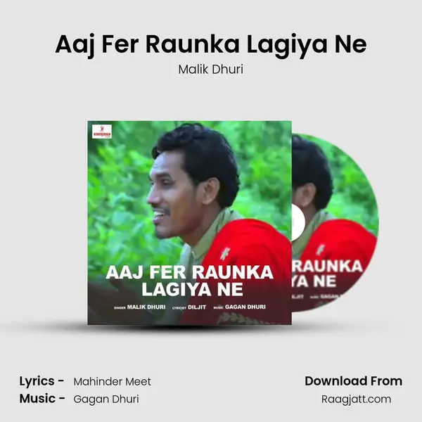 Aaj Fer Raunka Lagiya Ne - Malik Dhuri album cover 