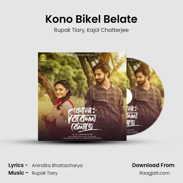 Kono Bikel Belate mp3 song