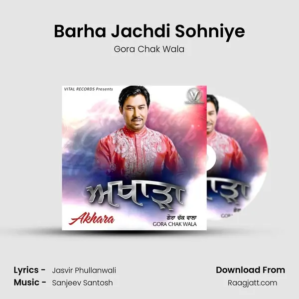 Barha Jachdi Sohniye - Gora Chak Wala album cover 