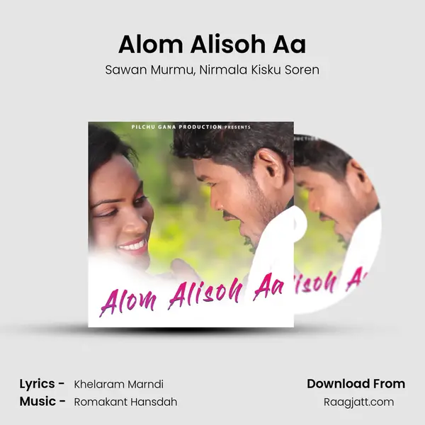 Alom Alisoh Aa mp3 song