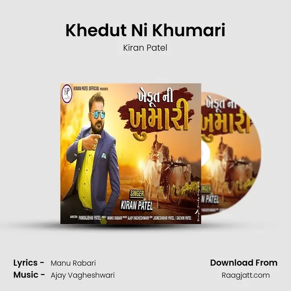 Khedut Ni Khumari mp3 song