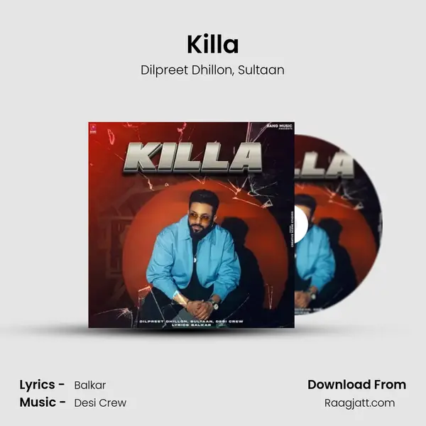 Killa - Dilpreet Dhillon album cover 