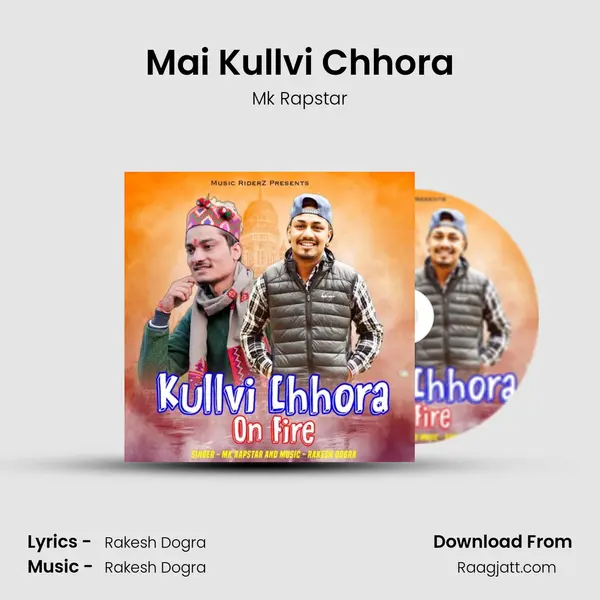 Mai Kullvi Chhora - Mk Rapstar album cover 